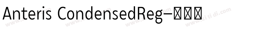 Anteris CondensedReg字体转换